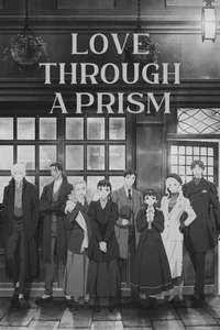 Love Through a Prism - Posters