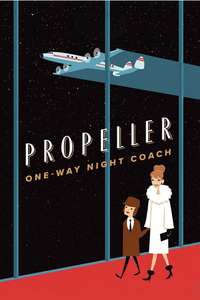Propeller One-Way Night Coach - Posters