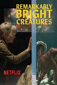 Remarkably Bright Creatures - Posters