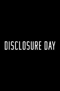 Disclosure Day - Posters