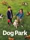 Dog Park : Season 1