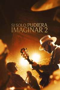 I Can Only Imagine 2 - Posters