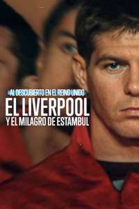 Untold UK: Liverpool's​ Miracle​ of​ lstanbul - Posters