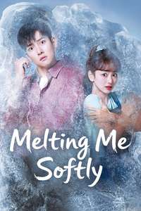 Melting Me Softly - Posters