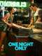 One Night Only
