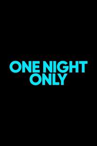 One Night Only - Posters