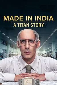 Made in India – A Titan Story - Posters
