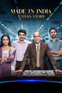 Made in India – A Titan Story - Posters