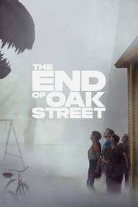 The End of Oak Street - Posters