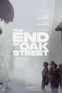 The End of Oak Street - Posters
