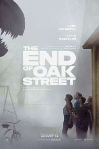 The End of Oak Street - Posters