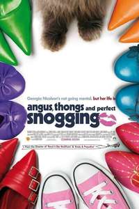 Angus  Thongs and Perfect Snogging - Posters