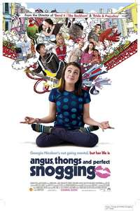 Angus  Thongs and Perfect Snogging - Posters