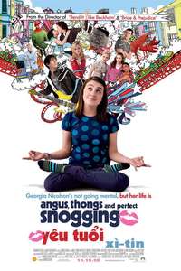 Angus  Thongs and Perfect Snogging - Posters
