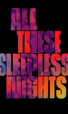 All These Sleepless Nights
