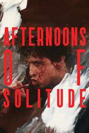 Afternoons of Solitude