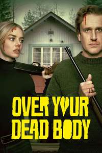 Over Your Dead Body - Posters