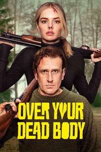 Over Your Dead Body - Posters