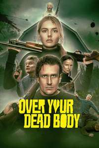 Over Your Dead Body - Posters