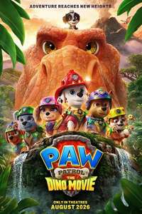 PAW Patrol: The Dino Movie - Posters