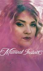 Maternal Instinct