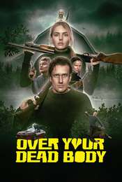 Over Your Dead Body
