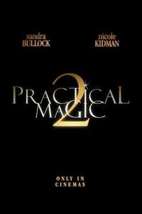 Practical Magic 2 - Posters