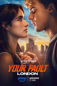 Your Fault: London - Posters