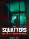 Squatters: Get the F*** Out of My House