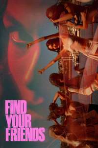 Find Your Friends - Posters