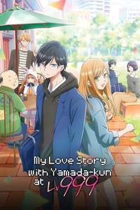 My Love Story with Yamada-kun at Lv999 - Posters