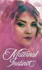 Maternal Instinct