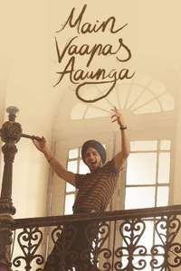 Main Vaapas Aaunga - Posters