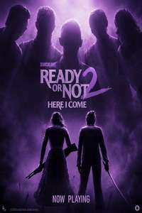 Ready or Not 2: Here I Come - Posters