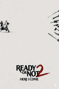 Ready or Not 2: Here I Come - Posters