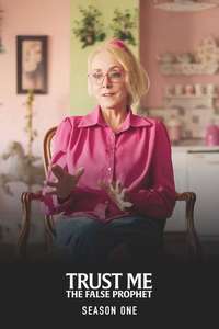 Trust Me: The False Prophet - Posters