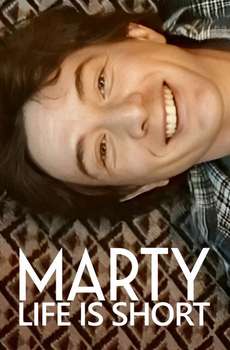 Marty  Life Is Short