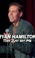 Ryan Hamilton: This Just Hit Me