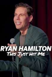 Ryan Hamilton: This Just Hit Me
