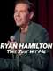 Ryan Hamilton: This Just Hit Me