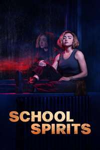School Spirits - Posters