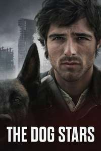 The Dog Stars - Posters