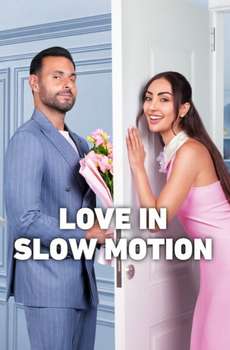 Love in Slow Motion