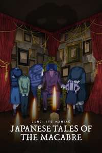 Junji Ito Maniac: Japanese Tales of the Macabre - Posters