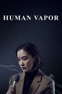 Human Vapor - Posters