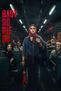 Baby Do Die Do - Posters