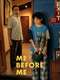 Me Before Me