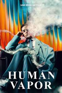 Human Vapor - Posters