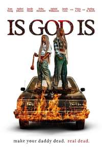 Is God Is - Posters