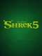Shrek 5